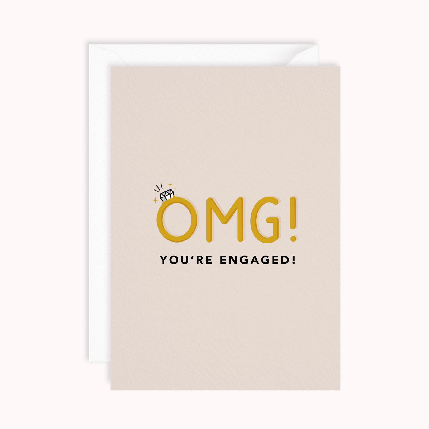 OMG You’re Engaged Card - Stay Soft Co