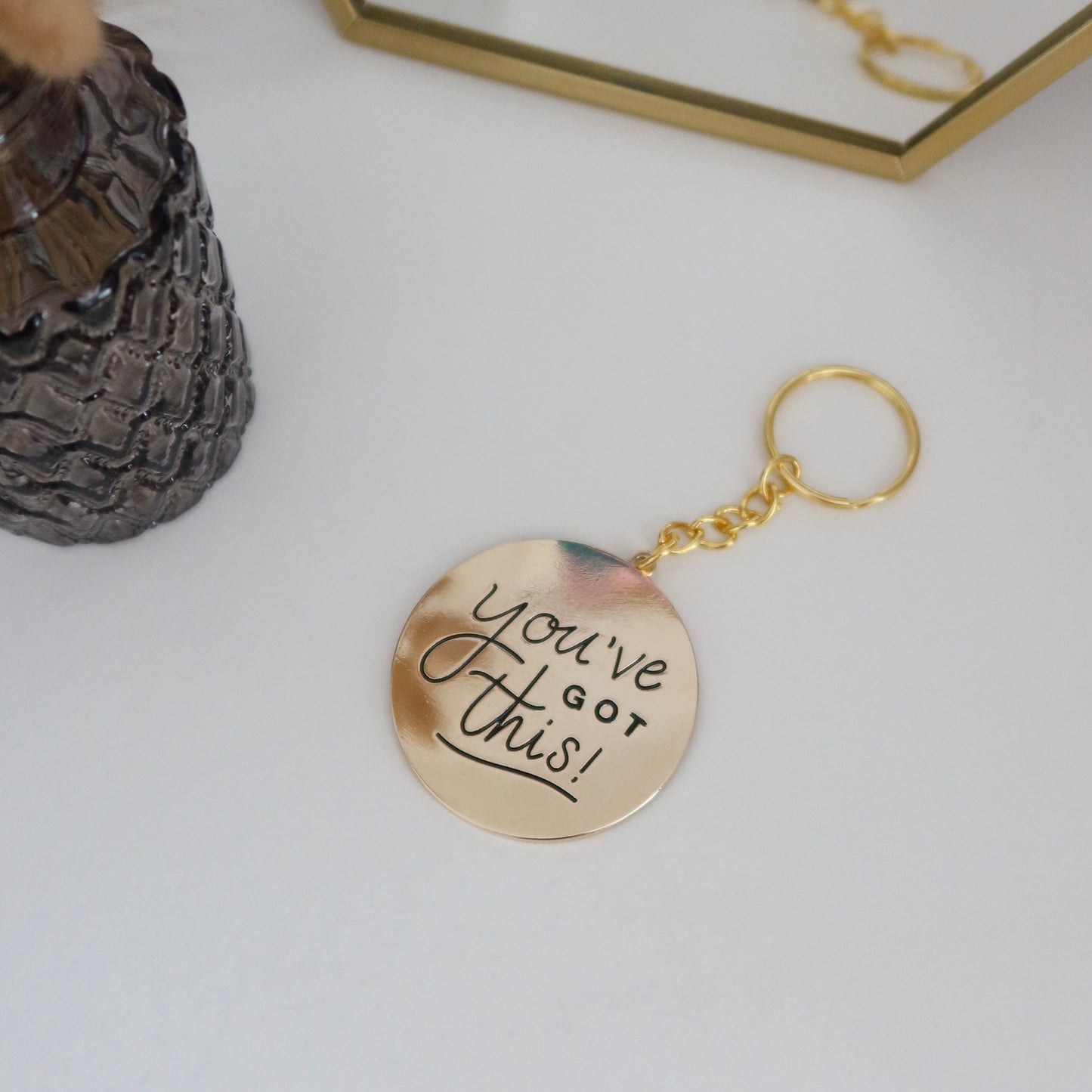 You've Got This Keychain