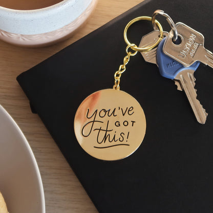 You've Got This Keychain