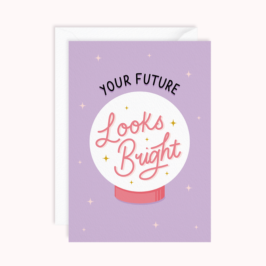 Your Future Looks Bright Card