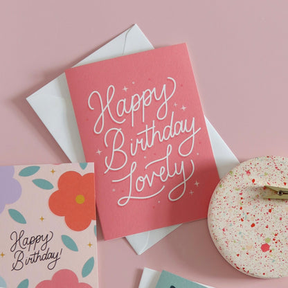 Happy Birthday Lovely Card - Stay Soft Co