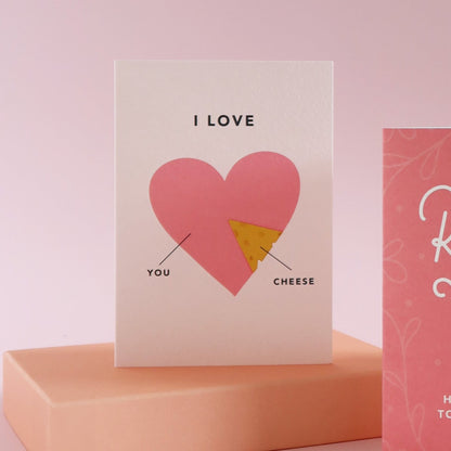 I Love Cheese and You Card - Stay Soft Co
