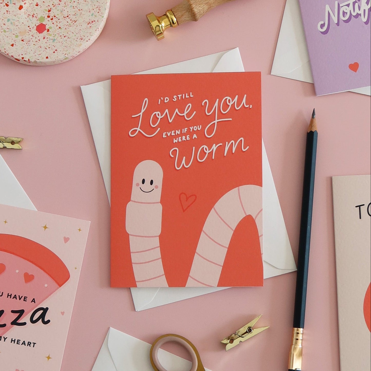 I’d Still Love You Even If You Were a Worm Card - Stay Soft Co