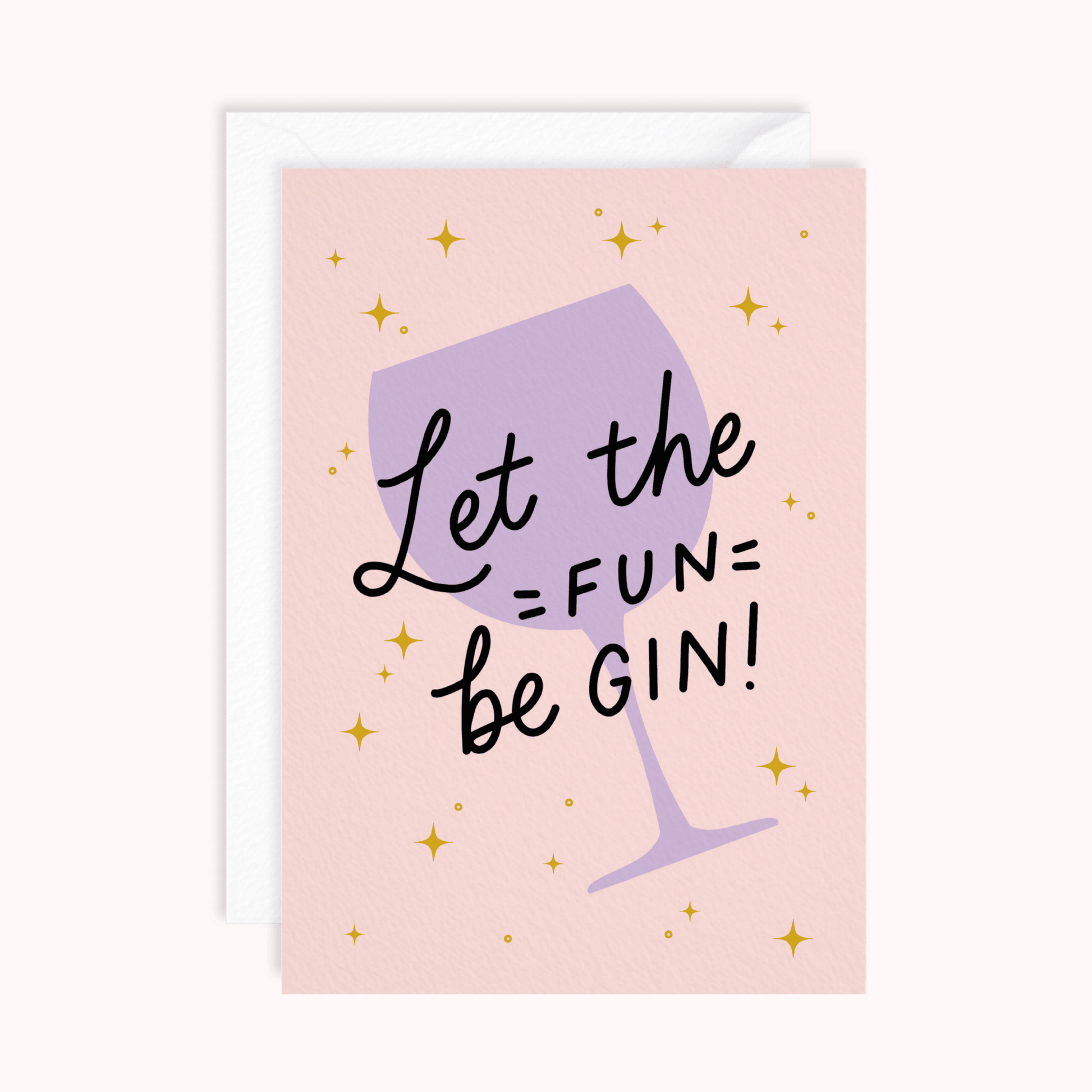 Let the Fun Be GIN Card - Stay Soft Co