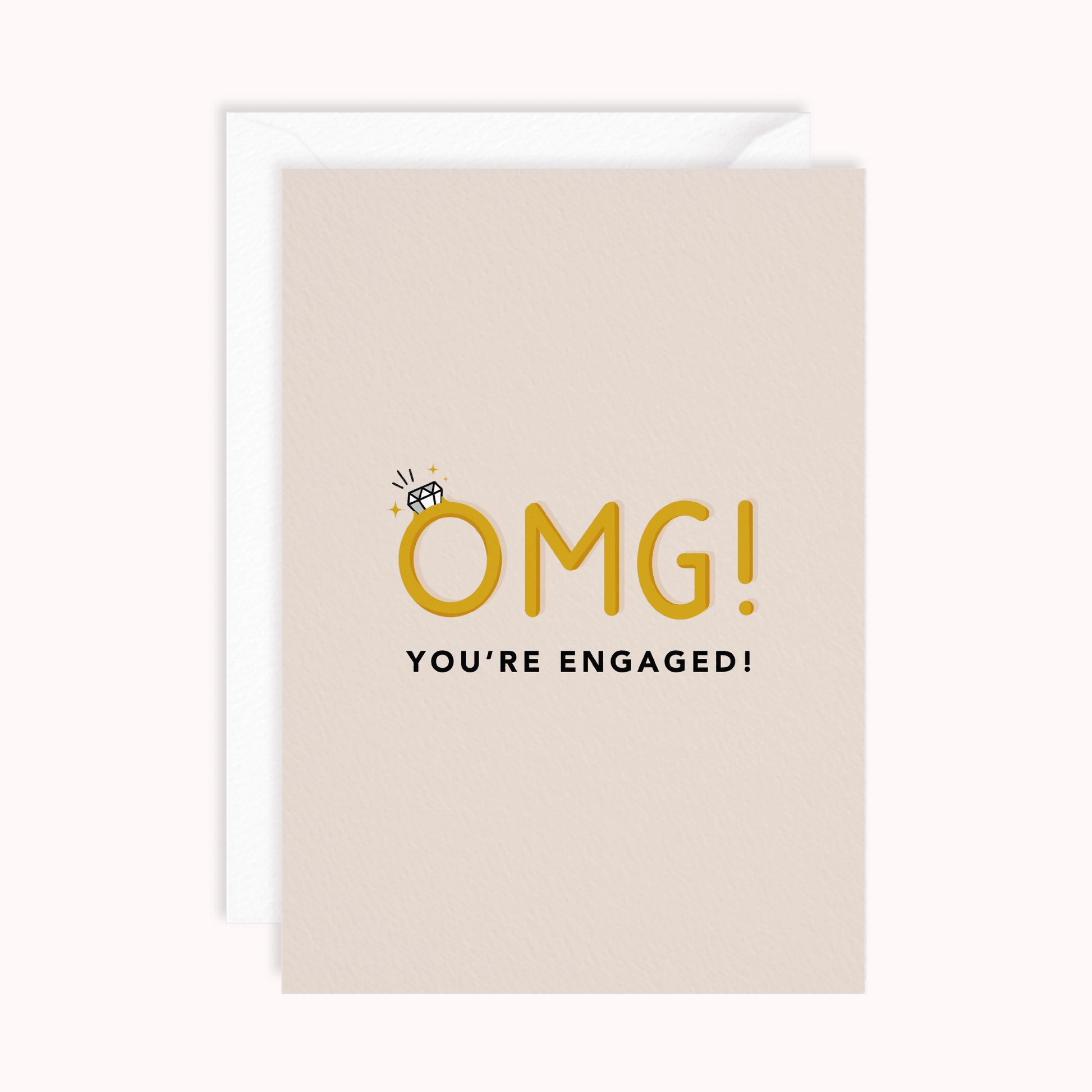 OMG You’re Engaged Card - Stay Soft Co