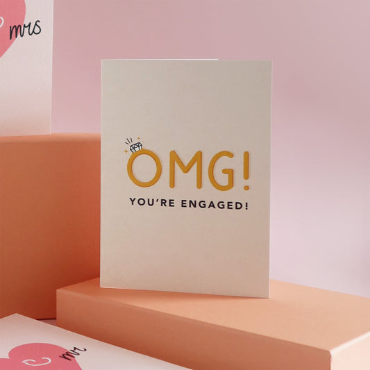 OMG You’re Engaged Card - Stay Soft Co