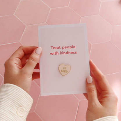 Treat People With Kindness Card with Pin - Stay Soft Co