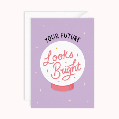 Your Future Looks Bright Card - Stay Soft Co