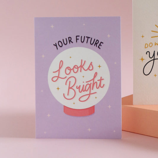 Your Future Looks Bright Card - Stay Soft Co