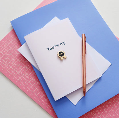 You’re My Hero Card with Pin - Stay Soft Co
