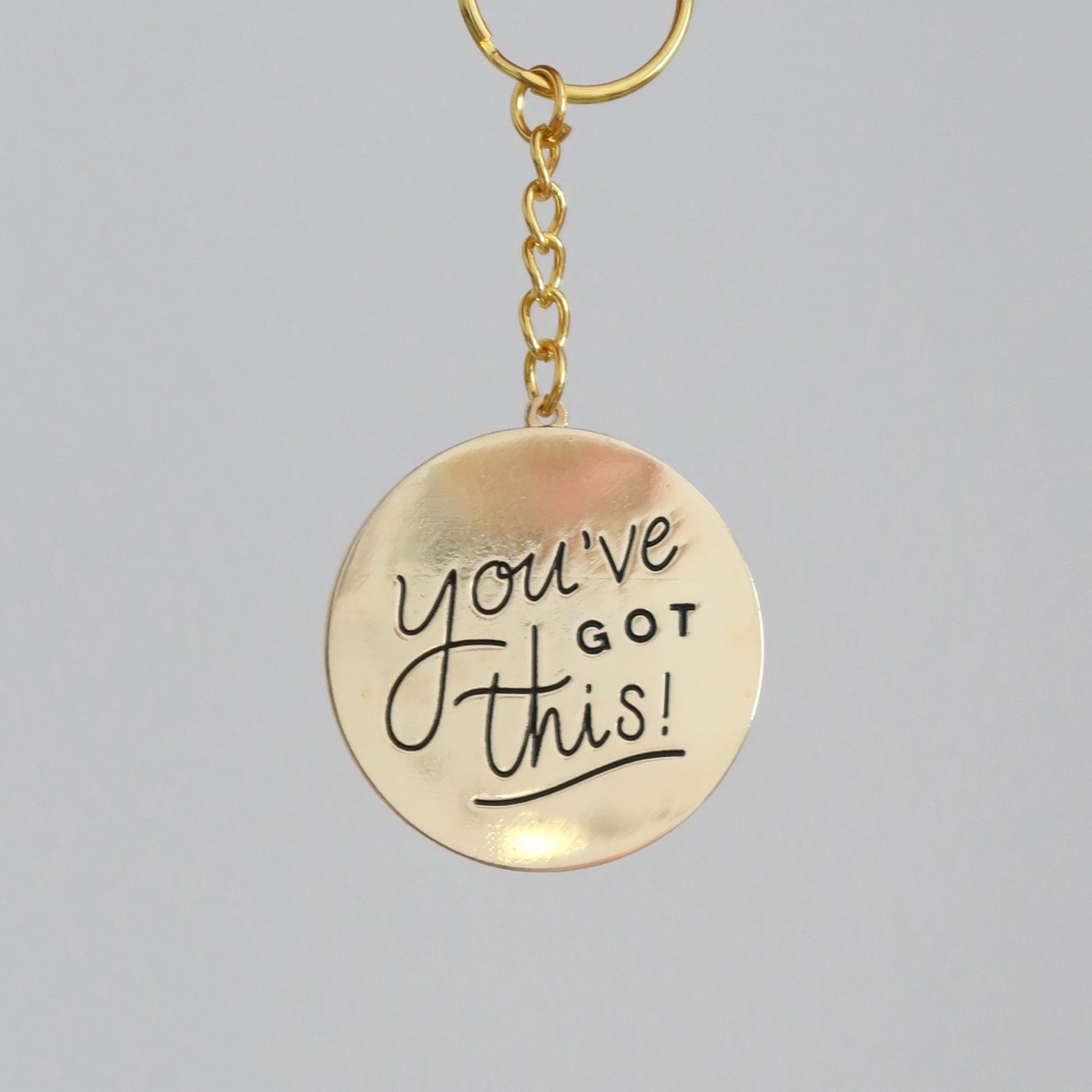 You've Got This Keychain - Stay Soft Co