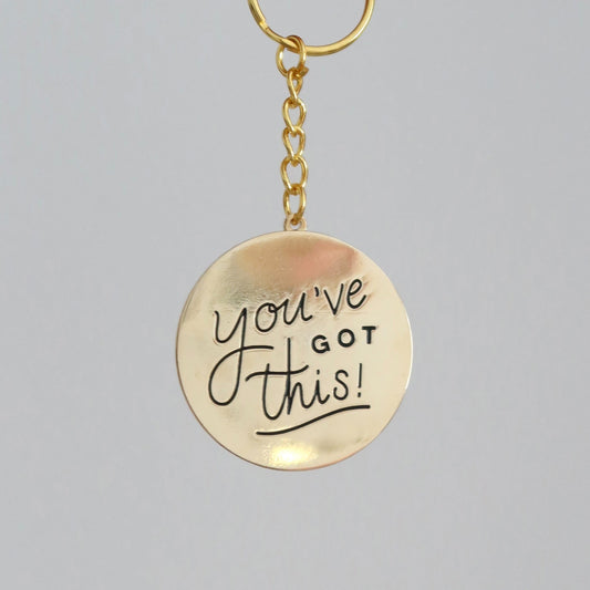 You've Got This Keychain - Stay Soft Co